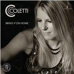 Bring it on Home - CD Audio di CC Coletti