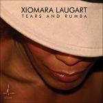Tears and Rumba - CD Audio di Xiomara Laugart