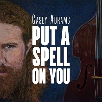 Put a Spell on You - CD Audio di Casey Abrams