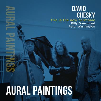 Aural Paintings - CD Audio di David Chesky