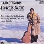 A Song from the East - CD Audio di David Starobin