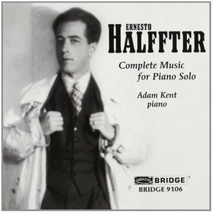 Complete Piano Music - CD Audio di Ernesto Halffter