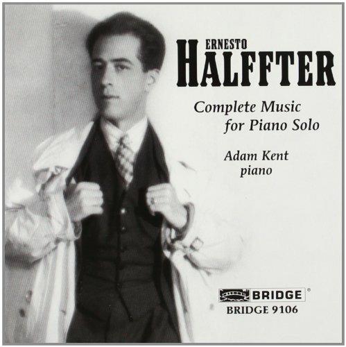 Complete Piano Music - CD Audio di Ernesto Halffter