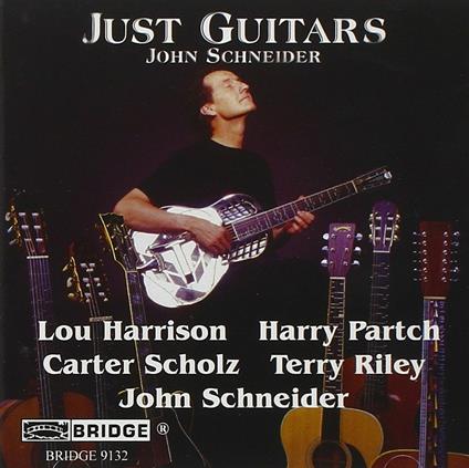 Just Guitars - CD Audio di John Schneider