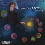 Music for There - CD Audio di Steve Lampert