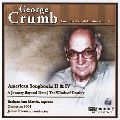 Complete Crumb Edition Vol.13 - CD Audio di George Crumb