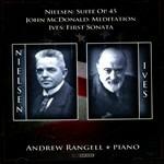 Suite luciferina / Sonata per pianoforte - CD Audio di Charles Ives,Carl August Nielsen,Andrew Rangell