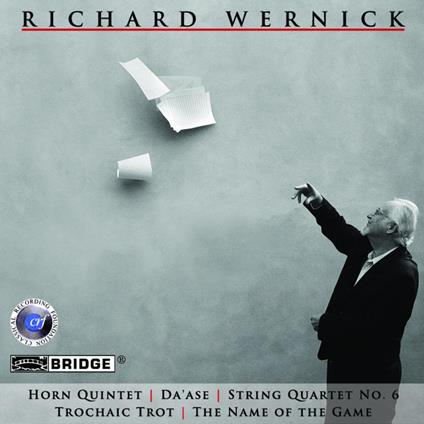 Horn Quintet-Da'Ase-Strinq Quartet No.6 - CD Audio di Richard Wernick