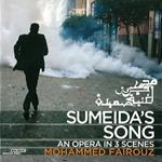 Sumeida's Song (2007-08) An Opera In Three Scenes