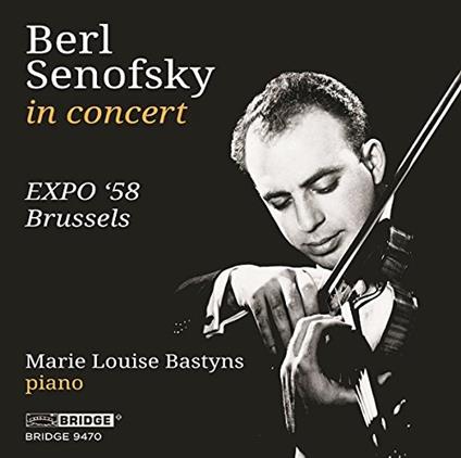 In Concert - Expo 1958 Brussels - CD Audio di Berl Senofsky