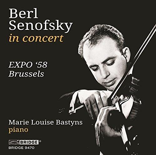 In Concert - Expo 1958 Brussels - CD Audio di Berl Senofsky