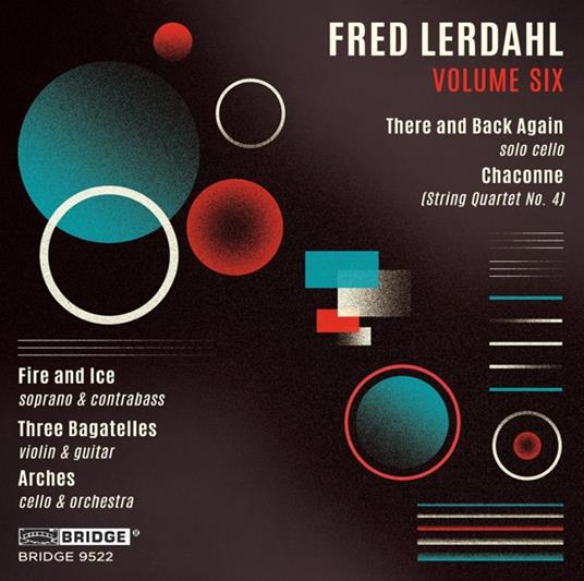 Fred Lerdahl Vol. 6 - CD Audio di F. Lerdahl