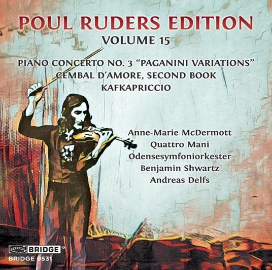Poul Ruders Edition Vol.15 - CD Audio