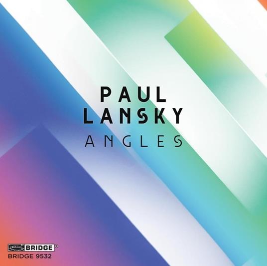 Angles - CD Audio di Paul Lansky
