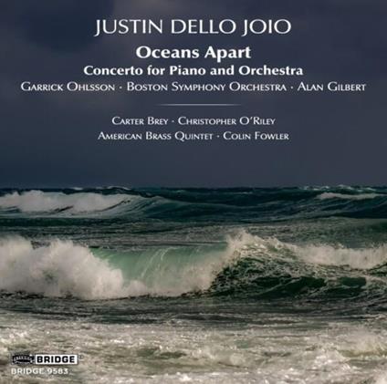 Oceans Apart - Concerto per pianoforte - CD Audio di Justin Dello Joio