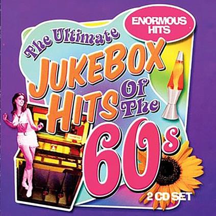 Ultimate Jukebox Hits Of The 60s - CD Audio