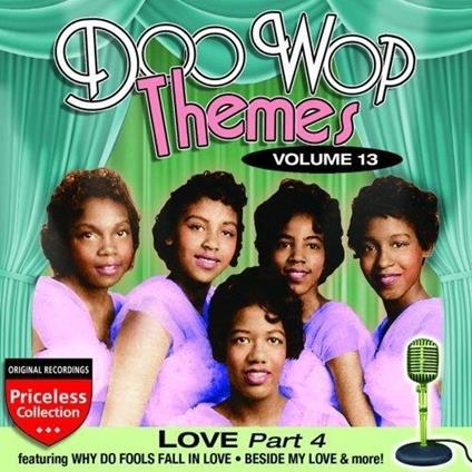Doo Wop Themes 13: Love - Part 4 - CD Audio