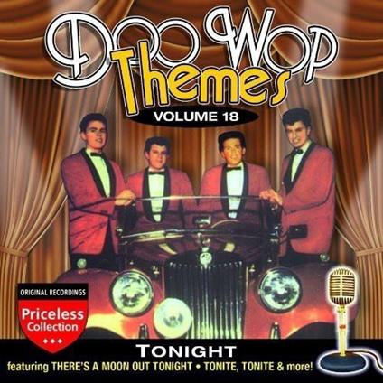 Doo Wop Themes 18: Tonight - CD Audio