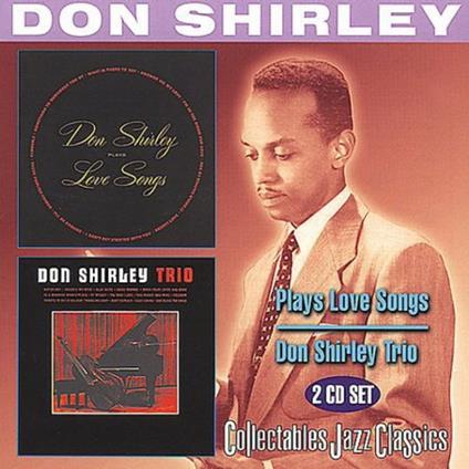 Plays Love Songs-trio - CD Audio di Don Shirley