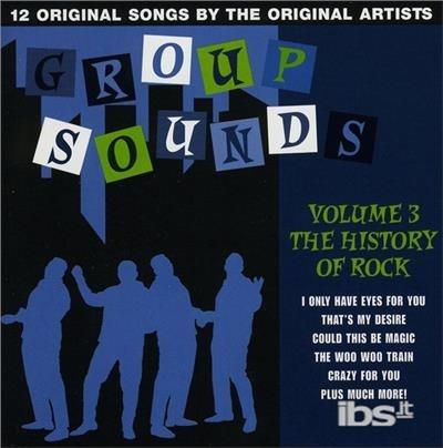 History Of Rock 3: Group Sounds - CD Audio