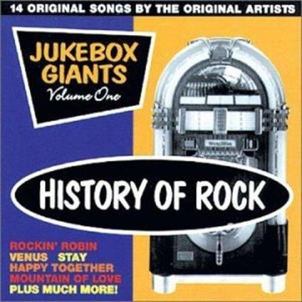 History Of Rock: Jukebox Giants 1 - CD Audio