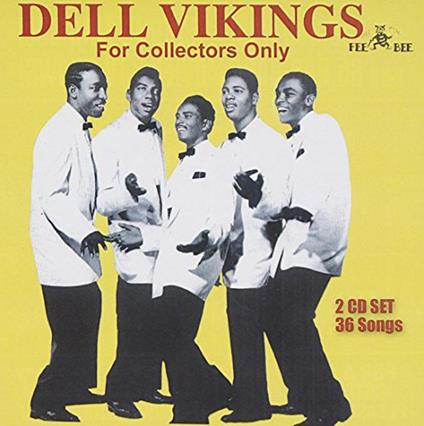 Dell Vikings - For Collectors Only - CD Audio