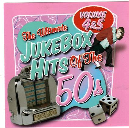 Ultimate Jukebox Hits Of The '50s Vols. 4-5 - CD Audio
