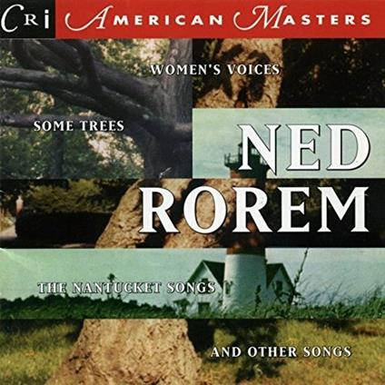 Nantucket Songs - CD Audio di Ned Rorem