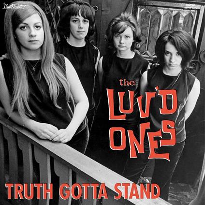 Truth Gotta Stand - CD Audio di Luv'd Ones