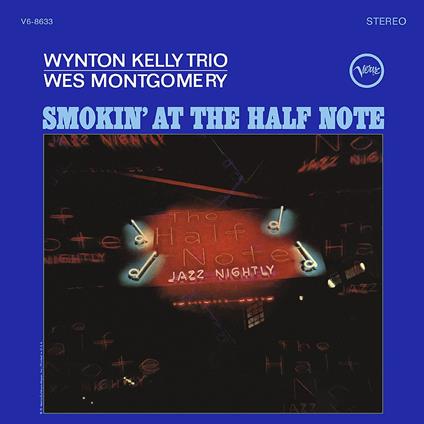 Smokin' At The Half Note - Vinile LP di Wes Montgomery,Wynton Kelly