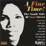 A Fine Time! The South Side of Soul Street