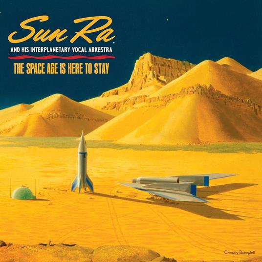 The Space Age Is Here To Stay (Lunar Blue Vinyl) - Vinile LP di Sun Ra
