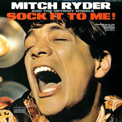 Sock it to Me! - Vinile LP di Mitch Ryder & the Detroit Wheels