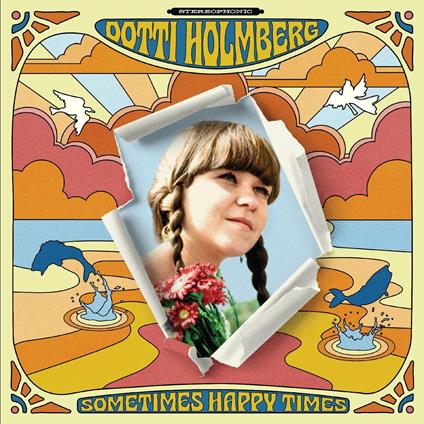 Some Times Happy Times - CD Audio di Dotti Holmberg