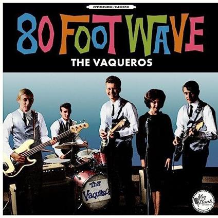 80 Foot Wave - CD Audio di Vaqueros