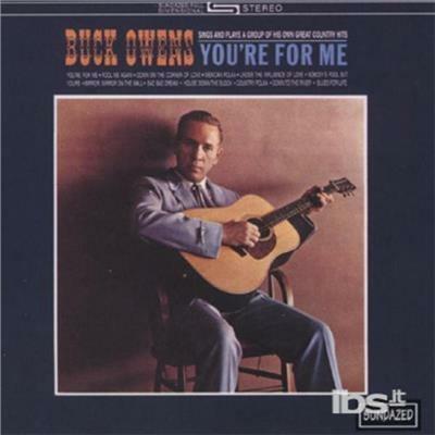 You'Re For Me - CD Audio di Buck Owens
