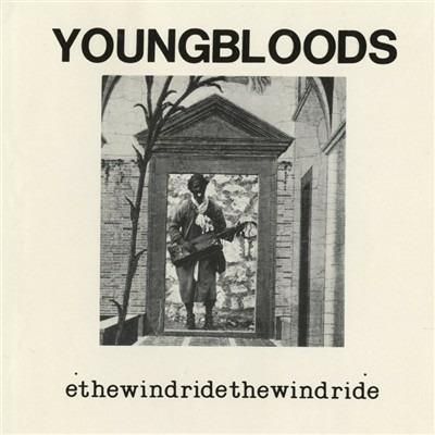 Ride the Wind (Remastered) - CD Audio di Youngbloods