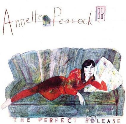 The Perfect Release - CD Audio di Annette Peacock