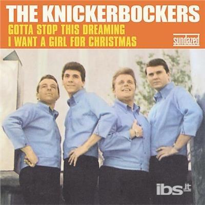 I've Gotta Stop This Dreamin' - Vinile 7'' di Knickerbockers