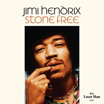 Stone Free / Lover Man - Vinile 7'' di Jimi Hendrix