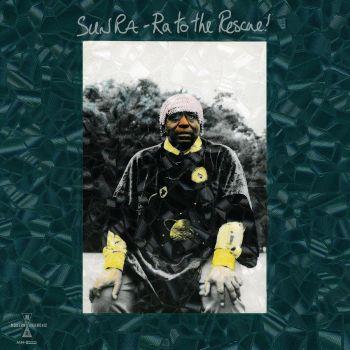 Ra To The Rescue (Transluc. Green Vinyl) - Vinile LP di Sun Ra