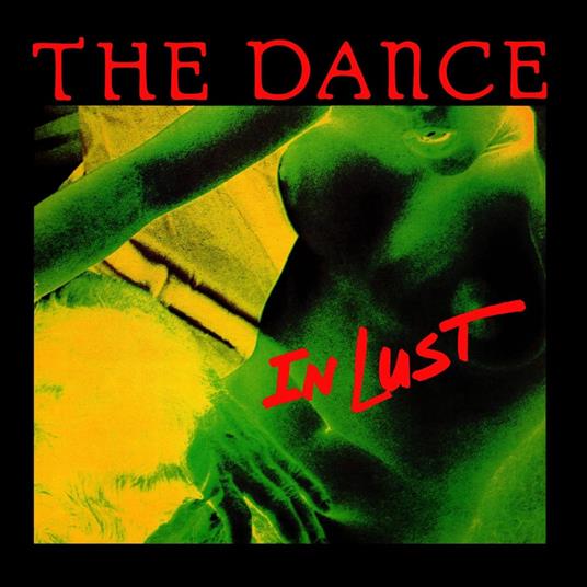 In Lust (Green Vinyl) - Vinile LP di Dance