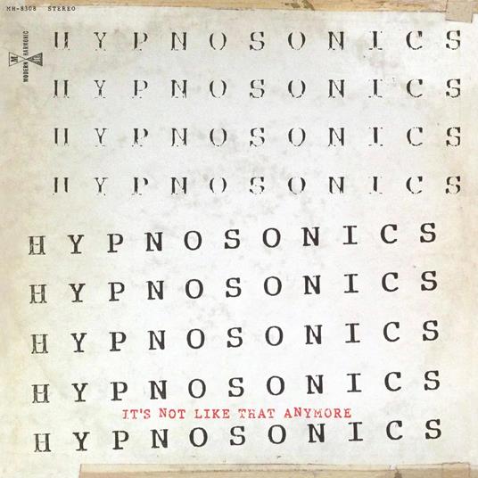 It's Not Like That Anymore - CD Audio di Hypnosonics