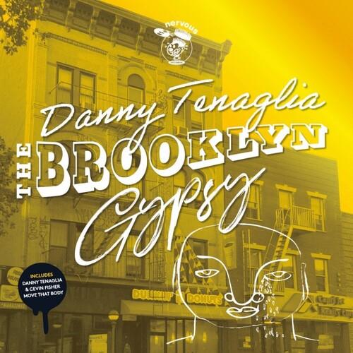 The Brooklyn Gypsy - Vinile LP di Danny Tenaglia