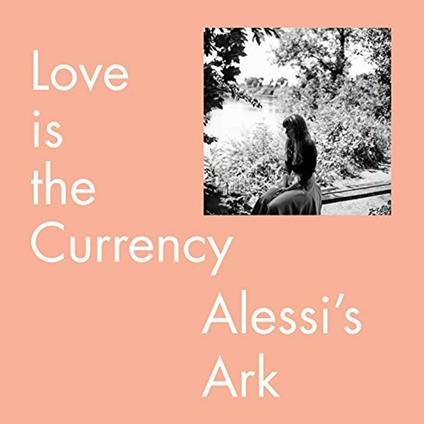Love Is the Currency - Vinile LP di Alessi's Ark
