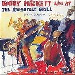 Live at Roosevelt Grill - CD Audio di Bobby Hackett