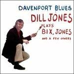 Davenport Blues - CD Audio di Dill Jones