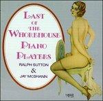 Last of the Whorehouse - CD Audio di Ralph Sutton
