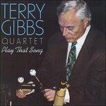 Play That Song - CD Audio di Terry Gibbs