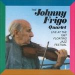 Live at the Floating Jazz Festival - CD Audio di John Frigo